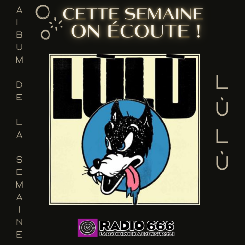 Album de la semaine - Lùlù